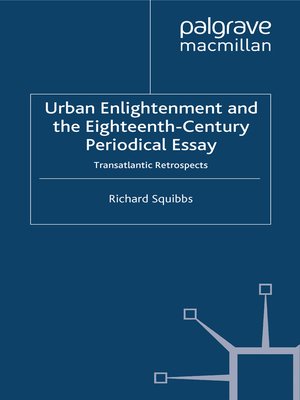 cover image of Urban Enlightenment and the Eighteenth-Century Periodical Essay